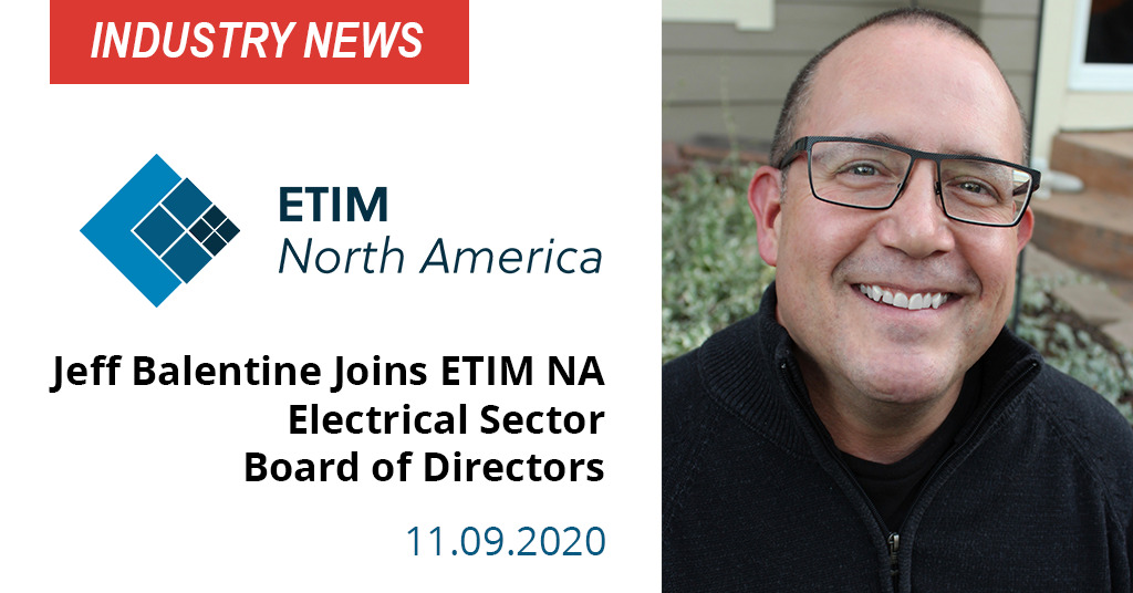 Sonepar’s Jeff Balentine Joins ETIM NA Electrical Sector Board of Directors