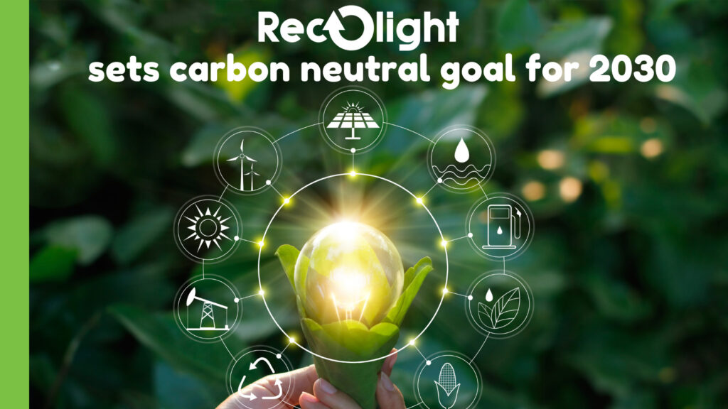 Recolight sets ambitious goal to be carbon neutral by 2030