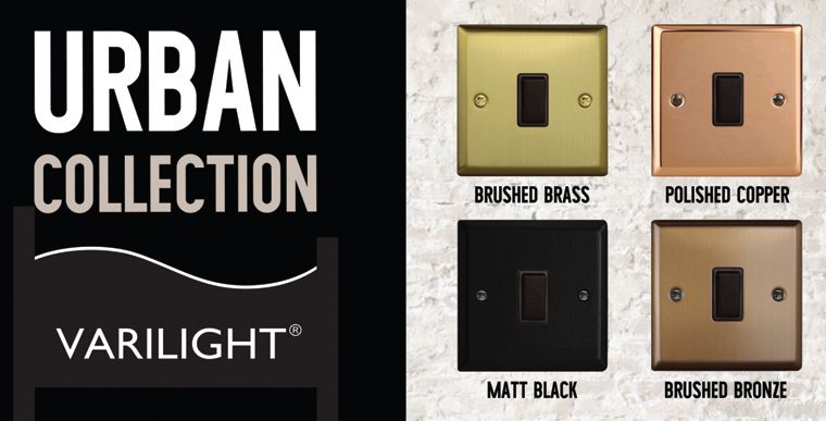 Varilight Urban collection – inspirational finishes for stylish spaces