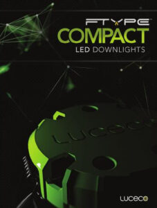 luceco 20 Luceco’s new FType Compact LED Fire Rated Downlight