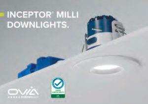 ovia 10 Ovia – switching up its downlight offer