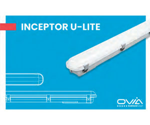 Inceptor U-Lite – the slimline LED luminaire from Ovia