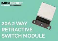 Scolmore adds 20A 2 Way Retractive Switch Module